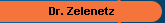 Dr. Zelenetz